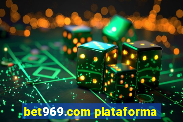 bet969.com plataforma